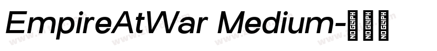 EmpireAtWar Medium字体转换